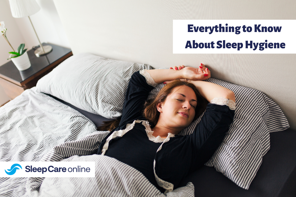 What Is Sleep Hygiene? - Sleep Care Online